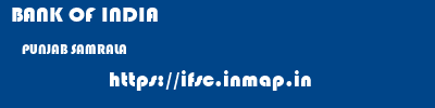 BANK OF INDIA  PUNJAB SAMRALA    ifsc code